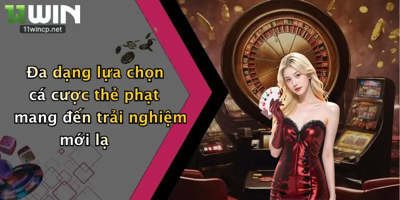 Kèo Thẻ Phạt: Nhận Ưu Đãi Cực Khủng Từ Nhà Cái 11Win Đêm Nay 3 Đa dạng lựa chọn cá cược thẻ phạt mang đến trải nghiệm mới lạ